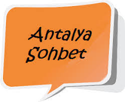 Antalya Sohbet Ortamı